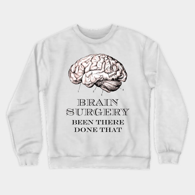 Brain Surgery Survivor Crewneck Sweatshirt by AntiqueImages